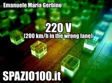 Emanuele Maria Gerbino - 220V - 200 km/h in wrong lane